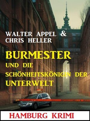 cover image of Burmester und die Schönheitskönigin der Unterwelt